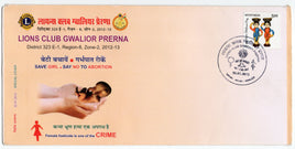 India 2013 Lion’s Club Save Girl Say No to Abortion Special Cover # 18048