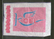 India KOEL Brand Safety Match Box Label # MBL351