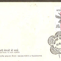 India 1972 Greeting to Our Forces Military Phila-554 FDC