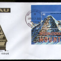 Palau 2002 International Year of Mountain Sc 695 M/s FDC # 16850