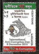 Bangladesh 2010 Inta'l Anti-Corruption Day Say No to Corruption 1v MNH # 3225