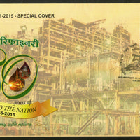 India 2015 Barauni Petroleum Oil Refinery Plant Gas Energy Special Cover # 6901