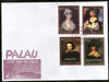 Palau 2004 Paintings by Goya Rembrandt Art Sc 752-55 FDC # 9470