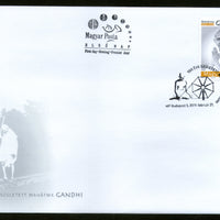 Hungary 2019 Mahatma Gandhi of India 150th Birth Anniversary 1v FDC # 9668