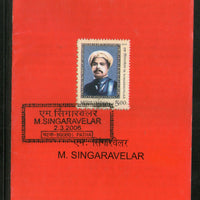 India 2006 M. Singaravelar Phila-2179 Cancelled  Folder