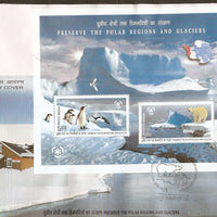 India 2009 Preserve Polar Regions & Glaciers Antarctica Phila-2564 M/s on FDC